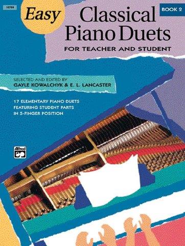 EASY CLASSICAL PIANO DUETS TCHR/STUD BK 2
