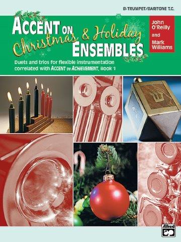 ACCENT ON CHRISTMAS ENSEMBLES TPT/BARITONE