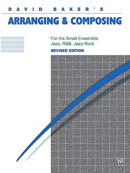 ARRANGING AND COMPOSING FOR SMALL ENS