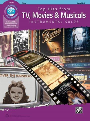 TOP HITS FROM TV MOVIES & MUSICALS FLUTE BOOK/CD