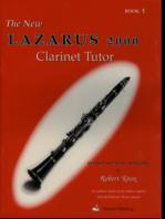 NEW LAZARUS CLARINET 2000 TUTOR BK 1 ED KNOX