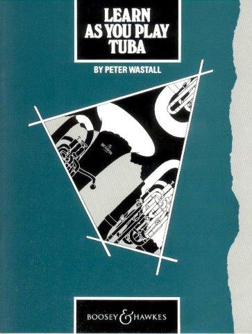 LEARN AS YOU PLAY TUBA